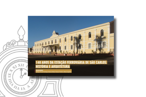 140 Anos da Estação Ferroviária de São Carlos