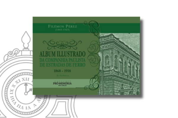 Álbum Ilustrado da Cia. Paulista de Estradas de Ferro