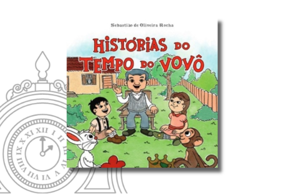 Histórias do Tempo do Vovô