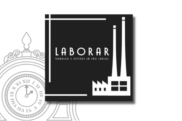 Laborar: Trabalho e Ofícios em São Carlos